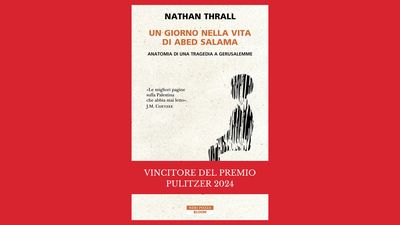 Il libro di Nathan Thrall “Un giorno nella vita di Abed Salama”